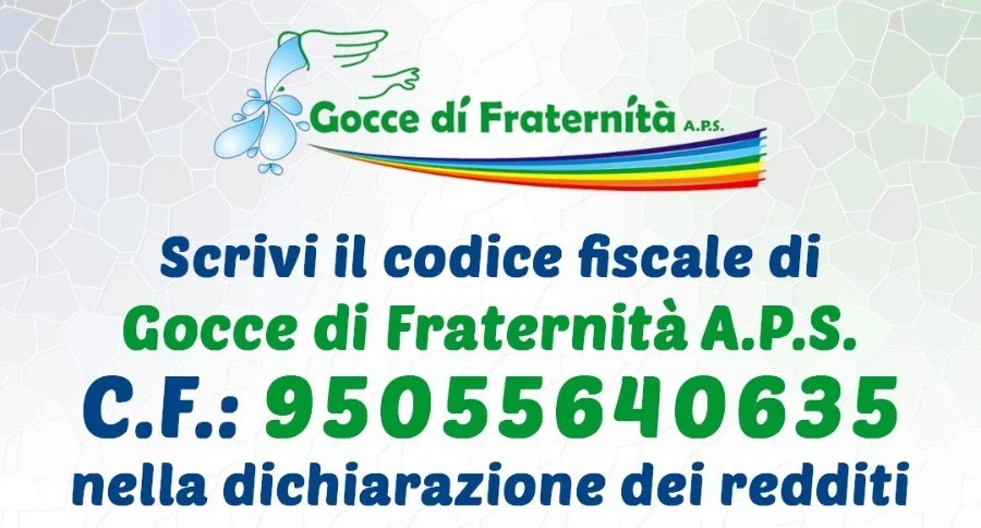 Il 5 x mille a favore di Gocce di Fraternità Aps